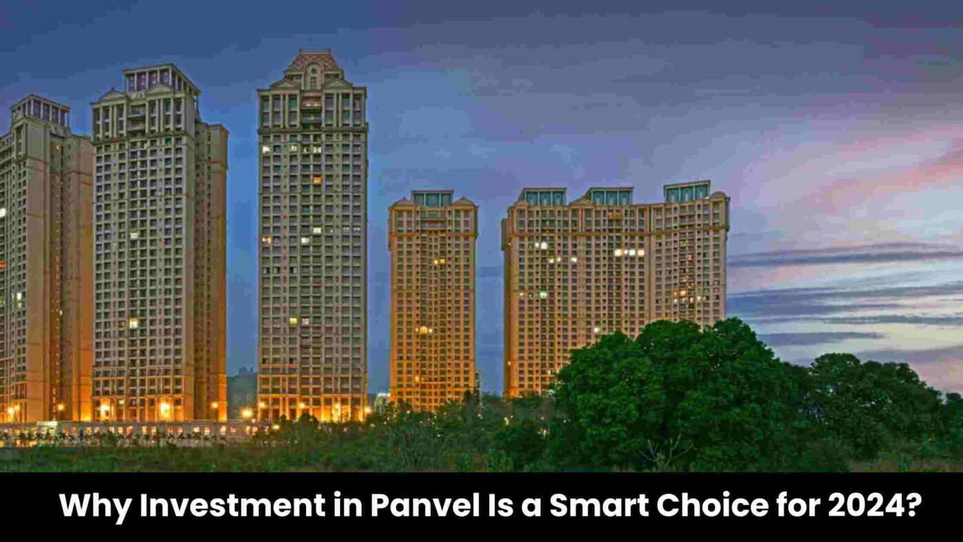 Why Investment in Panvel Is a Smart Choice for 2024